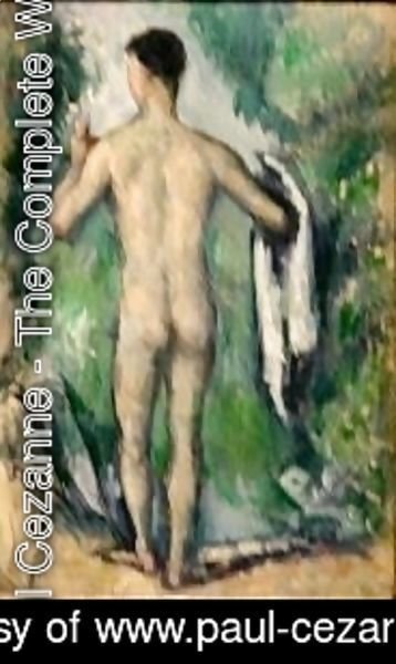 Paul Cezanne - Standing Bather Seen from the Back